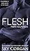 Flesh: Part Fourteen (Flesh, #14)