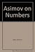 Asimov on Numbers