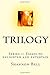 Trilogy: Essays to Enlighte...