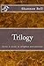 Trilogy: Essays to Enlighte...
