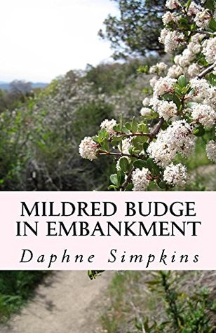 Mildred Budge in Embankment (The Adventures of Mildred Budge Book 2)