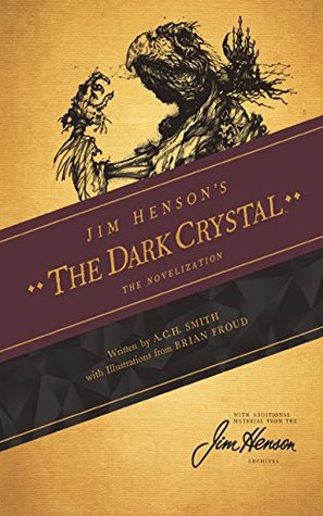 Jim Henson's Dark Crystal: The Novelization