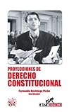 Proyecciones de Derecho Constitucional (Spanish Edition)