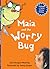 Maia and the Worry Bug