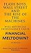 Flash Boys, Wall Street and the Rise of the Machines by I.K. Mullins