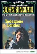 John Sinclair 55: Todeszone London