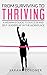 From Surviving To Thriving: A Woman's Guide to Success and Self-Leadership in the Workplace