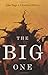 The Big One: The Earthquake that Rocked Early America and Helped Create a Science