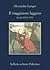 Il viaggiatore leggero. Scritti 1961-1995