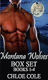 Montana Wolves by Chloe Cole