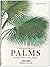 von Martius. The Book of Palms (Bibliotheca Universalis) by Carl Friedrich Philipp Von ...