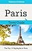 Paris Travel Guide: The Top...