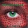 Freaks: Dragon Freak (The Freak Series Book 1)