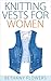 Knitting Vests for Women