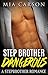 Stepbrother Dangerous