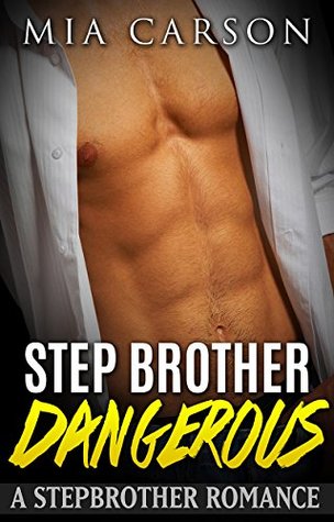 Stepbrother Dangerous (Kindle Edition)