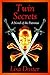 Twin Secrets : A Novel of t...
