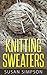 Knitting Sweaters