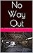 No Way Out