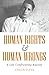 Human Rights & Human Wrongs : A Life Confronting Racism