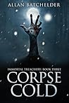 Corpse Cold by Allan Batchelder