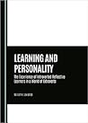 Learning and Personality by William K. Lawrence Learning and Personality by William K. Lawrence