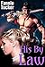 His By Law (Huge Size Barbarian) (The Warlord's Conquests Book 3)