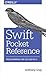 Swift Pocket Reference by Anthony Gray