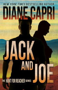 Diane Capri  Jack and Joe (Hunt for Reacher #3
