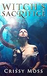 Witch's Sacrifice (Witch's Trilogy, #1)