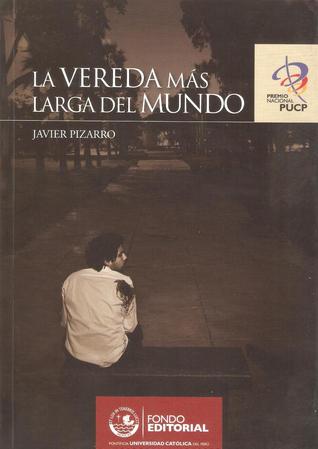 La vereda más larga del mundo (Paperback)