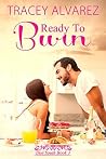 Ready to Burn