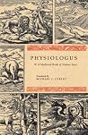 Physiologus: A Me...