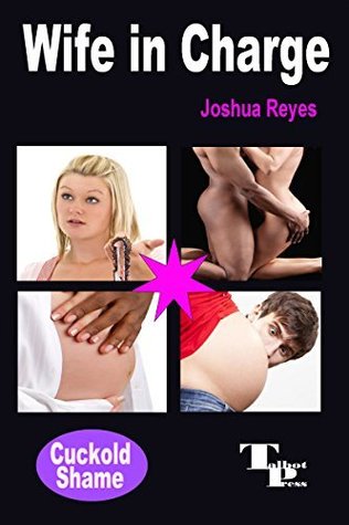 Wife in Charge (Cuckold Shame Book 5)