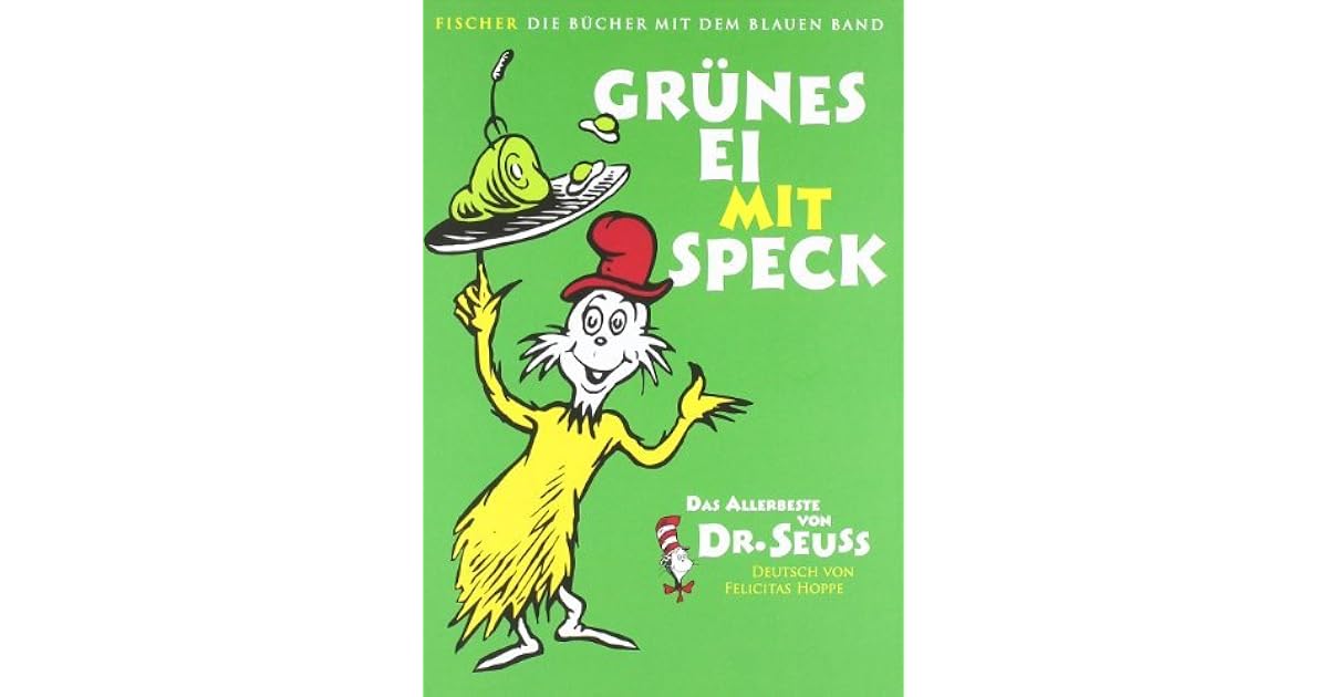 Grünes Ei mit Speck by Dr. Seuss