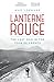 Lanterne Rouge  : the Last Man in the Tour de France