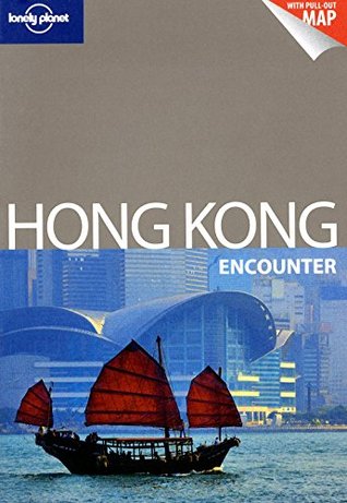 Hong Kong Encounter (Lonely Planet Encounters)