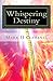Whispering Destiny (Shards ...