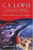 That Hideous Strength (Space Trilogy, #3)