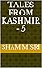 Tales From Kashmir - 5