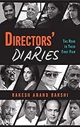Directors' Diaries: The Road to Their First Film