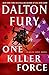 One Killer Force (Delta Force, #4)