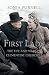 First Lady: The Life and Wa...