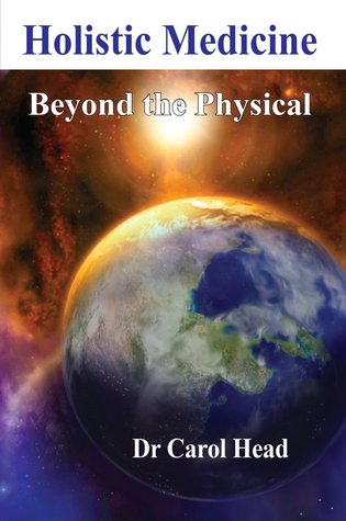 Holistic Medicine: Beyond the Physical