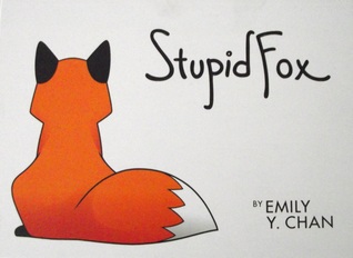 Stupid Fox (Hardcover)