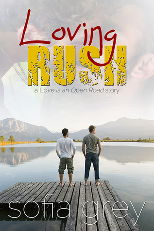 Loving Rush (Wellington Guys, #2)