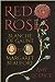 Red Roses: Blanche of Gaunt to Margaret Beaufort