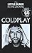 Coldplay - The Little Black Songbook by Coldplay