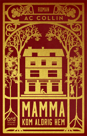 Mamma kom aldrig hem