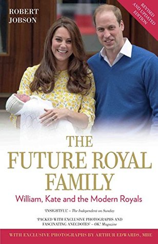 The Future Royal Family (Kindle Edition)